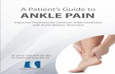 A Patient’s Guide to ANKLE PAIN - Gray Chiropractic St ... · The Repetitive Strain Injury Cycle. ... often less effective and much slower to produce relief or recovery from ankle