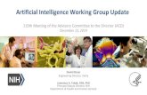 Artificial Intelligence Working Group Update · 12/13/2019  · big picture opportunities & challenges ... Computational and biomedical expertise are both necessary, but careers may