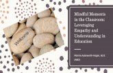 Mindful Moments in the Classroom: Leveraging …assets.center-school.org/documents/sel/Aylesworth...Mindful Eating: A Guide to Rediscovering a Healthy and Joyful Relationship with