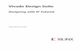Vivado Design Suite - Xilinx...The Vivado Design Suite provides an IP-centric design flow that helps you quickly turn designs and algorithms into reusable IP. The Vivado IP catalog