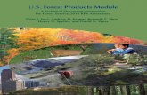 U.S. Forest Products ModuleThe U.S. Forest Products Module (USFPM) is a partial mar-ket equilibrium model of the U.S. forest sector that operates within the Global Forest Products