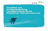 Toolkit on Empowering Leadership and Positive Governance · 2020-02-03 · expertise, based on modern global leadership paradigms and lessons learnt from EPF’s 2018 Capacity Building