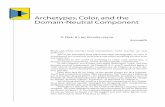 Archetypes,Color,and the Domain-Neutral Component · Archetypes,Color,and the Domain-Neutral Component 3 1Archetypes are forms that are more or lessfollowed. The “more or less”