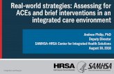 Real-world strategies: Assessing for ACEs and brief ... · Real-world strategies: Assessing for ACEs and brief interventions in an integrated care environment Andrew Philip, PhD Deputy