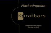 Marketingplan - Mark Landau · Marketingplan In . addition to the contract from march 2015. Karatbars International GmbH • Founded in 2011 • International shipping to more than