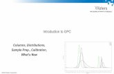 Introduction to GPC - TA Instruments...Introduction to GPC Columns, Distributions, Sample Prep., Calibration, What’s New ©2018 Waters Corporation 2 High Performance Liquid Chromatography