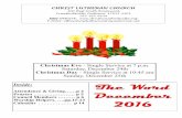 300 West South Boulevard Crawfordsville, Indiana 47933-3301 … · 2016-12-06 · Dec. 18, 2016 8:00 a.m. 10:45 a.m. Worship Assistant Dale Wagner Joyce Burnette Lector Margie Zimmerman