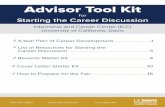 Advisor Tool Kit - University of California, Davis · Advisor Tool Kit Starting the Career Discussion 4-Year Plan of ... Resume Starter Kit .....4 Internship and Career Center (ICC)