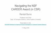 Navigating the NSF CAREER Award (in CSR)howie/csr-pi-workshop/slides/Randal.pdf · Puzzle solving at local charter school Seminar for specific CS theory sub-community New course development