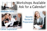 Workshops Available Ask for a Calendar!boonslick.org/wp-content/uploads/2015/10/Workshops-Updated4.pdf · Interview Skills Workshops Available Ask for a Calendar! Career Exploration
