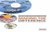 DIFFERENCE - SGS · SGS PROGRAMS Meet unique business needs with our tailored audit and certification programs. Bringing our experience and expertise together in one place, these