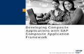 Developing Composite Applications with SAP Composite ... · ©SAP AG 2004, Title of Presentation, Speaker Name / 4 CAF in a Nutshell The Composite Application Framework (CAF) provides