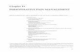 Chapter 13 PERIOPERATIVE PAIN MANAGEMENT€¦ · CLINICAL PHARMACOLOGY OF OPIOID ANALGESICS Opioid Agonists Opioid Agonist–Antagonists Mixed Agonists Adjunct Medications CLINICAL