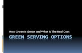 Green Serving Options - School Nutrition · Garbage Land: On the Secret Trail of Trash . After 25 years we find recognizable hot dogs and corn dogs in land fills and 50 year old newspapers,