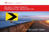 Avery Dennison Reflective Solutions...Avery Dennison makes highway and street signs brighter and safer with some of the most innovative technologies available in reflective sheeting