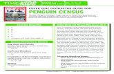 COVER QUIZ DISTRACTOR GUIDE FOR PENGUIN CENSUS · COVER QUIZ DISTRACTOR GUIDE FOR PENGUIN CENSUS EARTH DAY SPECIAL ISSUE In Antarctica, scientists are taking a penguin census to learn