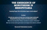 The Emergence of Monotheism in Mesopotamia · •Moses led the Israelites in their exodus from Egypt to Canaan, the land they believed god had promised them. •Eventually, the Roman