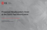 Proposed Headquarters Hotel at the Saint Paul RiverCentre · penetration rates of full service, convention center-connected hotels, including hotels in Schaumburg, IL, Houston, TX,