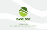ATHABASCA 2.0: Basement Hosted Uranium Deposits in the Basin€¦ · This presentation contains forward-looking statements. All statements, other than of historical fact, that address