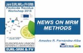 European Reference Laboratory - FV on MRM methods... · European Reference Laboratory - FV Adding of new compounds to the routine methods from the working document SANCO/12745/2013