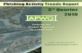 apwg trends report q3 2019 PRODUCTIONdocs.apwg.org/reports/apwg_trends_report_q3_2019.pdf · 2019-11-04 · Phishing Activity Trends Report 3rd Quarter 2019 • info@apwg.org 3 Phishing