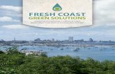 FRESH COAST - MMSD · FRESH COAST GREEN SOLUTIONS: Weaving Milwaukee's Green & Grey Infrastructure for a Sustainable Future.” With a decade of experience, MMSD is leading the way