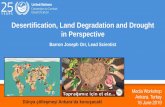 Desertification, Land Degradation and Drought in Perspective...By 2030, combat desertification, restore degraded land and soil, including land affected by desertification, drought