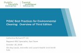 PIDAC Best Practices for Environmental Cleaning: Overview ... · PIDAC Best Practices for Environmental Cleaning: Overview of Third Edition. Catherine Richard PT CIC. October 18,