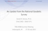 An Update from the National Geodetic Survey€¦ · An Update from the National Geodetic Survey Daniel R. Roman, Ph.D. Chief, SRSD GRAV-D P.I. TRB AFB80 Summer Meeting . Indianapolis,