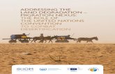 ADDRESSING THE LAND DEGRADATION – MIGRATION NEXUS: … UNCCD... · Convention to Combat Desertification (UNCCD) to produce a study on “The role that measures taken to implement