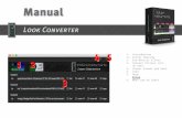 Look Converter 2 - Manual - picture-instruments.com · any picture editing software we don’t save it as a table but as an image. To make sure, filters from other applications, even
