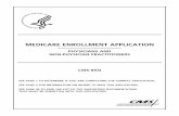 MEdiCarE EnrollMEnt aPPliCation - SLMA · Physicians and non-physician practitioners who are enrolled in the Medicare program, but have not submitted the CMS 855I since 2003, are