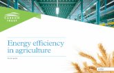 Energy efficiency in agriculture... · 2020-01-23 · Energy efficiency in agriculture6 Assessing your energy consumption The first steps to identifying areas of high consumption