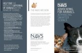 ADVOCATING FOR ANIMALS. ADVANCING SMARTER SCIENCE.By partnering with NAVS, you are making an investment in better, more humane science while advocating for greater respect, justice
