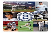 CAREER HIGHLIGHTS & MILESTONES - MLB.commlb.mlb.com/documents/3/8/2/70603382/Derek_Jeter_Retirement_Packet_9tt6n2cv.pdfCAREER HIGHLIGHTS & MILESTONES. Hits, Hits, Hits Jeter rounds