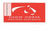 SHOWHORSE INFORMATION BOOKLET...SHOW HORSE HANDBOOK 2018. 2018 EWA SHOW HORSE INFORMATION BOOKLET 3 . ... veterinary care, competition injuries, euthanasia and retirement. The FEI
