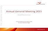 For personal use only Annual General Meeting 2015 · Annual General Meeting 2015 Swala Oil & Gas (Tanzania) plc ... “Statistical review of world energy, î ì í ñ” at bp.com;