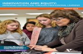 INNOVATION AND EQUITY - futureready.org · learning sessions based on their interests, such as project-based learning, blended learning, and other methods of implementing personalized