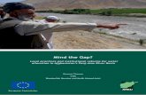 Mind the Gap? - Afghanistan Research and Evaluation Unit · Mind the Gap? iii About the Authors Vincent Thomas is a research officer on water management at AREU. Previously he has