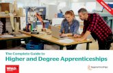 Higher and Degree Apprenticeships - Amazon S3 · Higher and degree apprenticeships: the basics. If you thought apprenticeships were just for 16 year-olds leaving school, it’s time