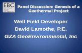 Well Field Developer David Lamothe, P.E.s3.amazonaws.com/ebcne-web-content/fileadmin/pres/... · 4/11/2012  · Well Field Developer David Lamothe, P.E. GZA GeoEnvironmental, Inc