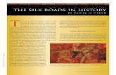 The Silk Roads in History The Silk Roads in History by daniel c. waugh T here is an endless popular