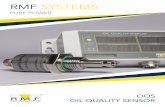 RMF SYSTEMS - Tri-Midastrimidas.com/wp-content/uploads/2018/11/Brochure_OQS... · 2018-11-22 · RMF SYSTEMS OQS OIL QUALITY SENSOR. Oil Quality Sensor THE OIL QUALITY SENSOR ...