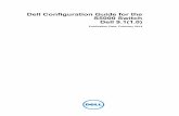 FTOS 9.1(1.0) Configuration Guide for the S5000 Switch€¦ · Dell Configuration Guide for the S5000 Switch Dell 9.1(1.0) Publication Date: February 2014