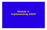 Module 4: Implementing OSPF - Niche Associates · OSPF Parameters Table 4-5 PARAMETER DESCRIPTION DEFAULT VALUE Router Type Describes the router as an intra-area router, an ABR, or