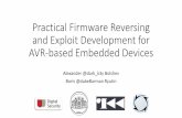 Practical Firmware Reversing and Exploit Development for ......Practical Firmware Reversing and Exploit Development for AVR-based Embedded Devices Alexander @dark_k3y Bolshev Boris