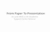 From Paper To Presentation - Lunds universitetweb.nateko.lu.se/Courses/NGEK01/var/Ladaea/from paper to presentation.pdf“How to give a successful oral presentation.” Catalysis.nl.