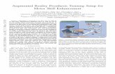 Augmented Reality Prosthesis Training Setup for …training can show improvements in actual prosthesis using proportional myoelectric control [21]. While VR systems have been shown