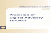Provision of Digital Advisory Services/media/MAS/News and Publications...2 INTRODUCTION Digital advisory process 2.1 The digital advisory process typically begins with the client inputting