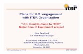 Plans for U.S. engagement with ITER Organization · Plans for U.S. engagement with ITER Organization Ned Sauthoff U.S. ITER Project Manager Committee to Review U.S. ITER Science Participation